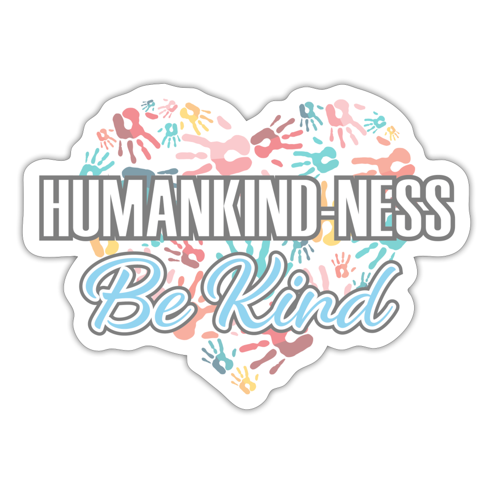 Humankind-Ness Sticker - white matte